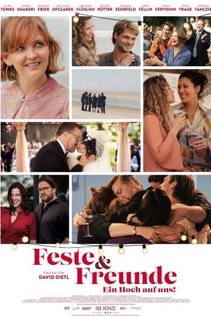 Feste & Freunde - Ein Hoch auf uns! poster