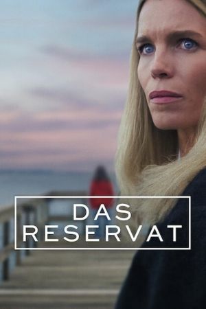 Das Reservat poster