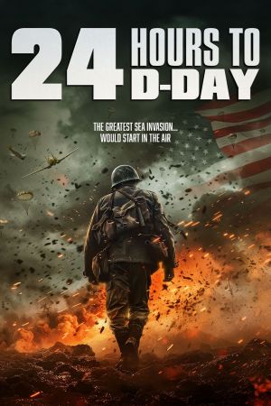 24 Hours to D-Day: Schlacht der Entscheidung poster