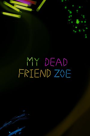 My Dead Friend Zoe poster