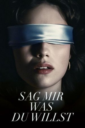 Sag mir, was du willst poster