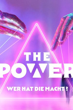 The Power - Wer hat die Macht? poster