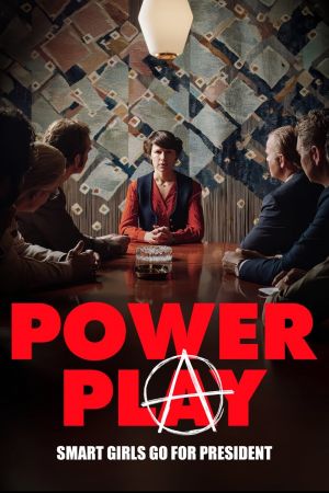 Powerplay - Smart Girls Go for President hdfilme stream online