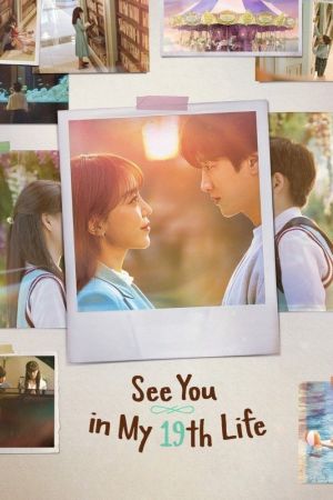 See You in My 19th Life poster