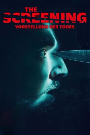 The Screening - Vorstellung des Todes hdfilme stream online