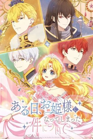The Fated Magical Princess: Who Made Me a Princess poster