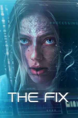 The Fix - Sie ist die Zukunft hdfilme stream online