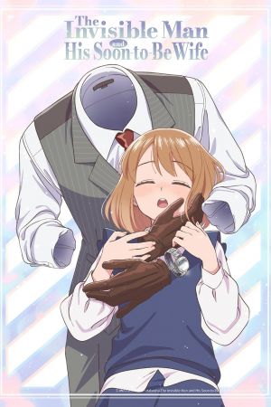 The Invisible Man and His Soon-to-Be Wife poster