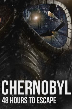 Tschernobyl – Die ersten 48 Stunden poster