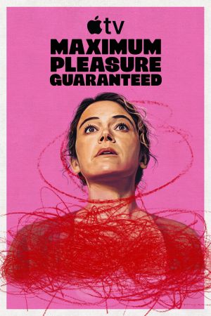 Maximum Pleasure Guaranteed poster