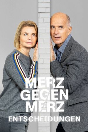 Merz gegen Merz - Entscheidungen poster