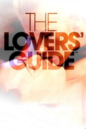 Lovers' Guide - Die besten Sexstellungen poster