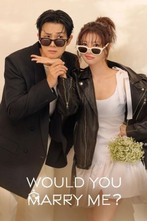 Would You Marry Me? poster